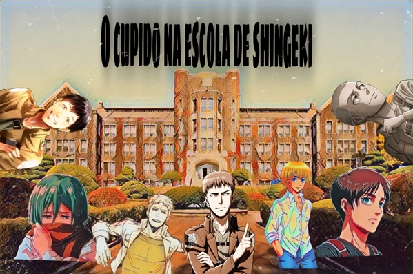 Fanfic / Fanfiction O cupido na escola de Shingeki