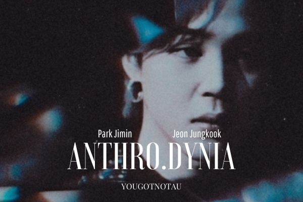 Fanfic / Fanfiction ANTHRODYNIA (Jikook)