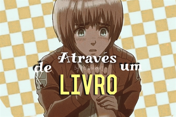 Fanfics Brasil - Lara (Long-Fic Levihan, Armin Arlert X OC