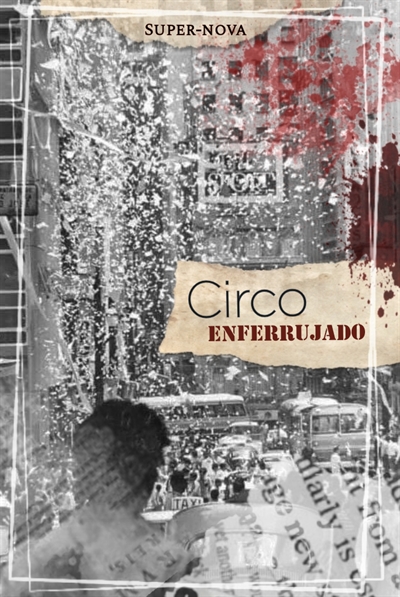 Fanfic / Fanfiction Circo enferrujado