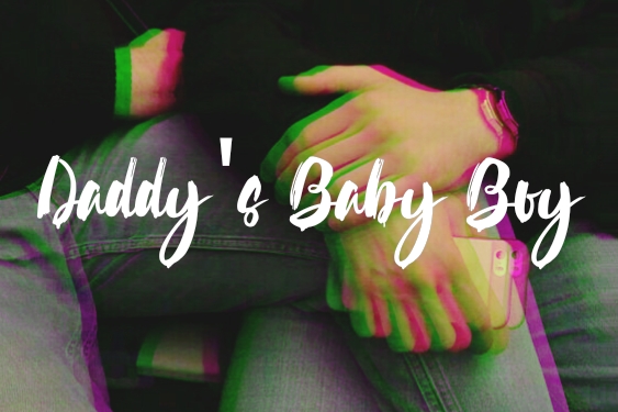 Fanfic / Fanfiction Daddy's Baby Boy