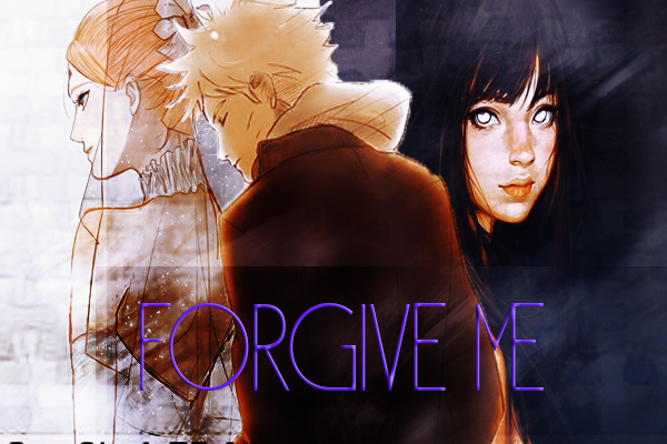 Fanfic / Fanfiction Forgive me