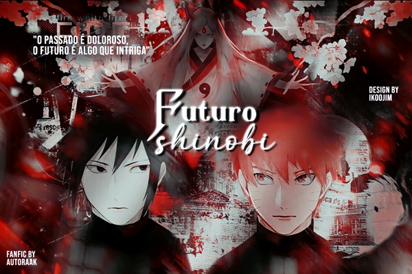 Fanfic / Fanfiction Futuro Shinobi