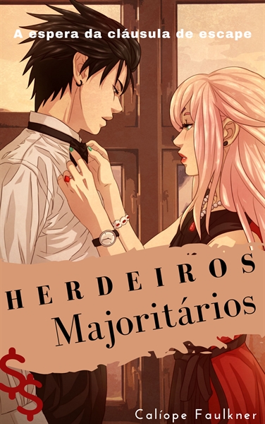 Fanfic / Fanfiction Herdeiros Majoritários