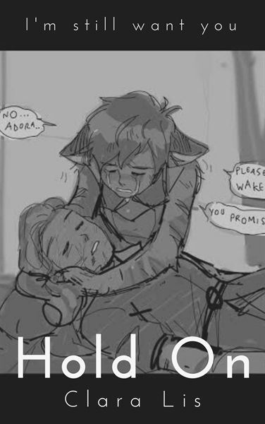 Fanfic / Fanfiction Hold On - Catradora (Short Fic)