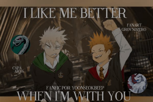 Fanfic / Fanfiction I like me better when I'm with you - HIATUS