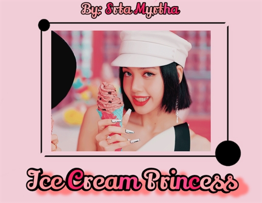 Fanfic / Fanfiction Ice Cream Princess