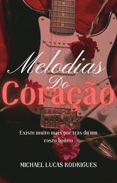 Fanfic / Fanfiction Melodias do Coração