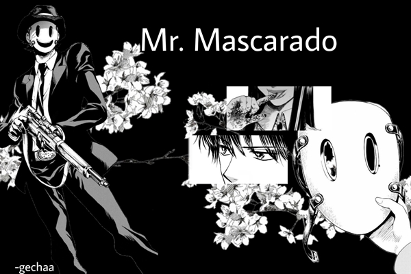 Fanfic / Fanfiction Mr. Mascarado- Tenku Shinpan