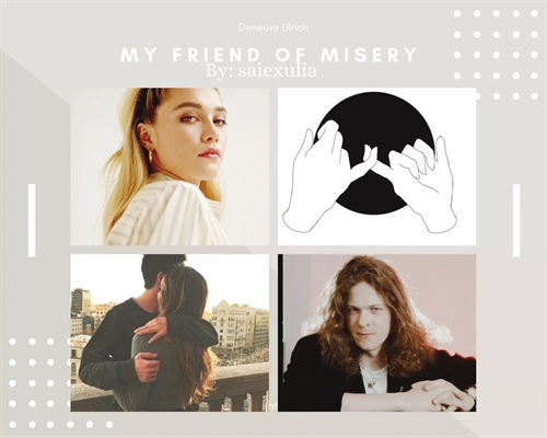 Fanfic / Fanfiction My Friend of Misery