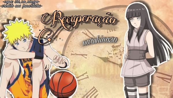 Fanfic / Fanfiction Recuperação (NaruHina)