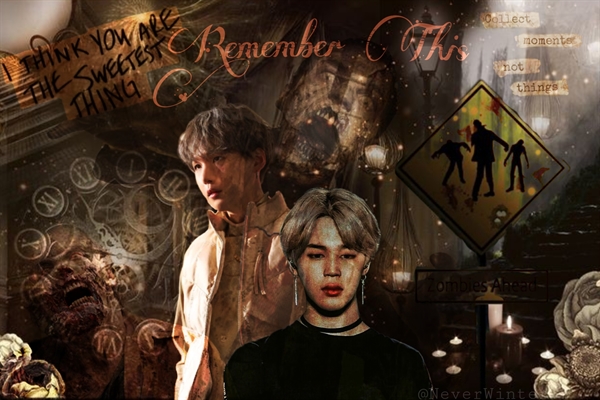 Fanfic / Fanfiction Remember This (Yoonmin Zombie)