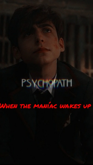 Fanfic / Fanfiction When the maníac wakes up - Aidan Gallagher