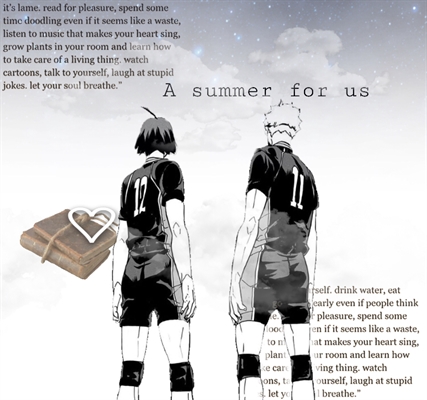 Fanfic / Fanfiction A Summer For Us (Tsukiyama)