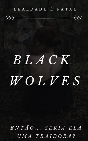 Fanfic / Fanfiction Black Wolves