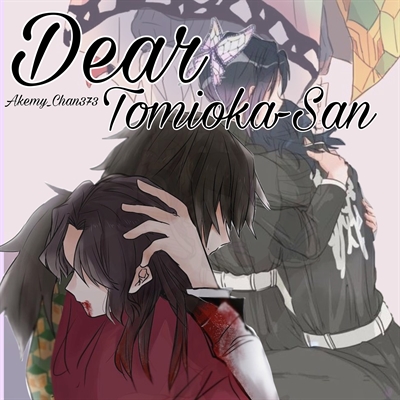 Fanfic / Fanfiction Dear Tomioka-San...