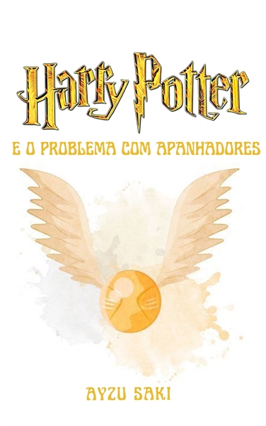 Fanfic / Fanfiction Harry Potter e o problema com apanhadores