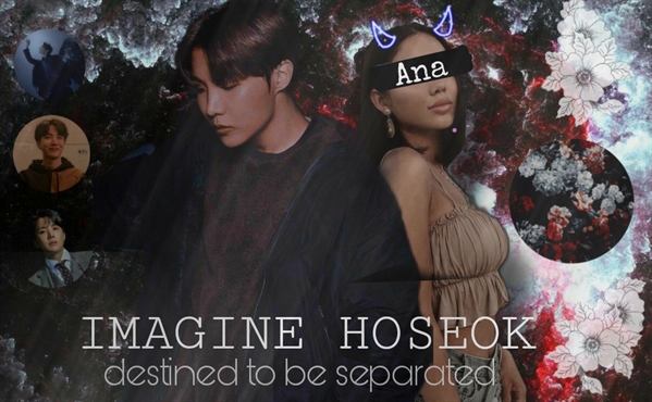 Fanfic / Fanfiction IMAGINE HOSEOK - destined to be separated
