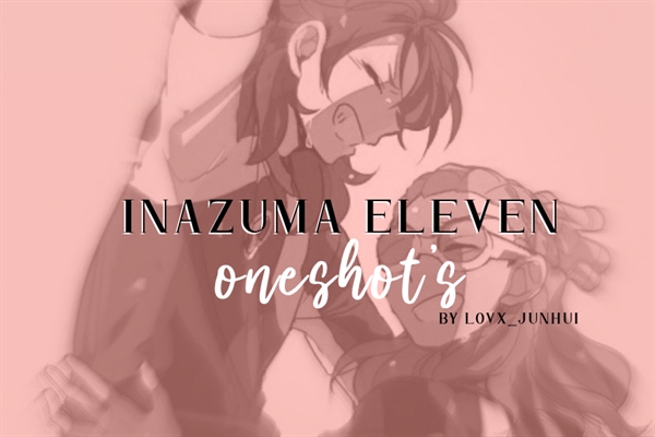 História Inazuma eleven GO - Dimensions break - História escrita por  HakuryuuDragon - Spirit Fanfics e Histórias