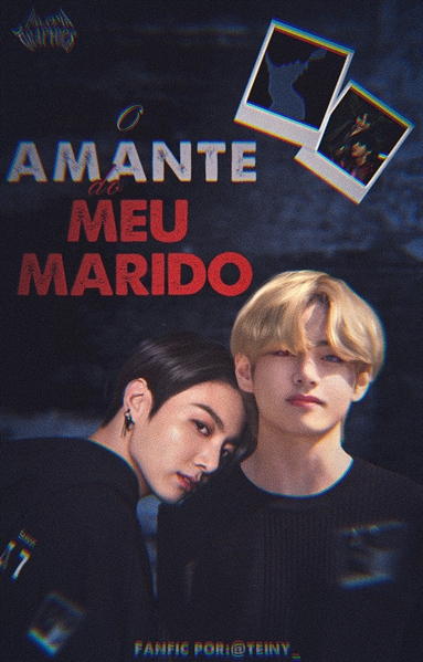 História O Amante Do Meu Marido Taekook Kth Jjk 1 Volume História Escrita Por