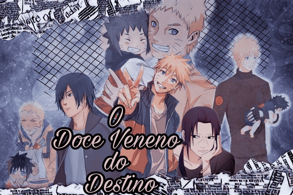 Fanfic / Fanfiction O Doce Veneno do Destino