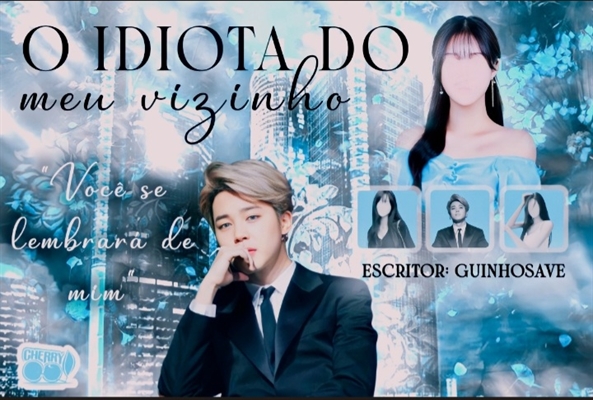 História O Idiota Do Meu Vizinho!- Min Yoongi - História escrita