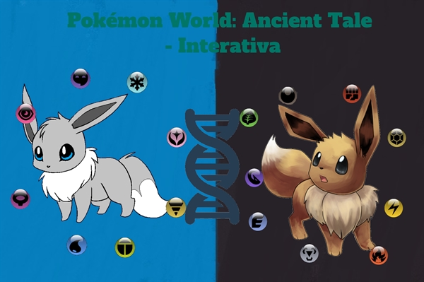 Fanfic / Fanfiction Pokemon World: Ancient Tale - Interativa