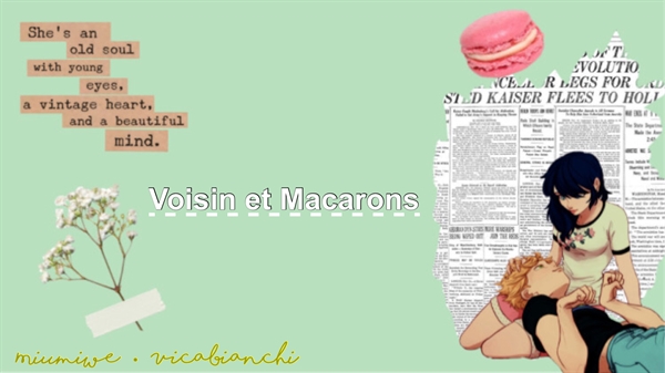 Fanfic / Fanfiction Voisin et Macarons. - Adrinette