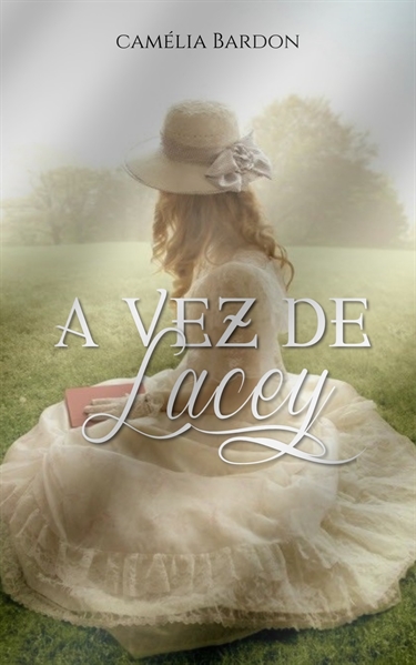 Fanfic / Fanfiction A vez de Lacey