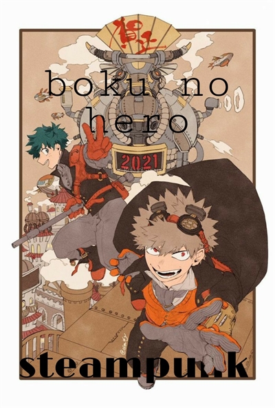 Fanfic / Fanfiction Boku No Hero X STEAMPUNK