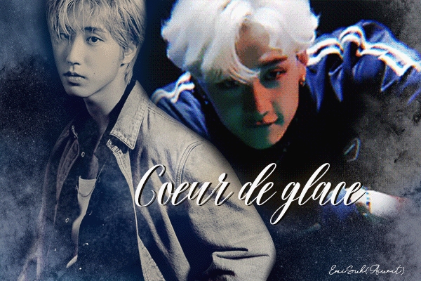 Fanfic / Fanfiction Coeur de glace - Chansung