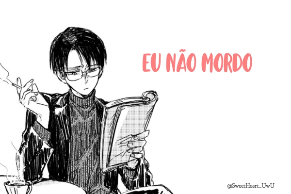 Fanfic / Fanfiction Eu não mordo (Riren)