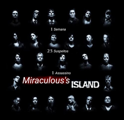 Fanfic / Fanfiction Miraculous's Island - O mistério da ilha