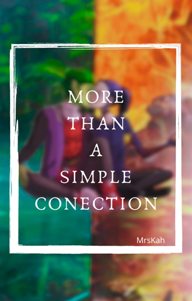 Fanfic / Fanfiction More than a Simple Conection