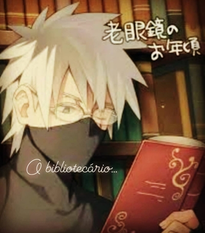 História KAKASHI e EU - Como eu conheci o kakashi - História escrita por  susanne_hatake - Spirit Fanfics e Histórias