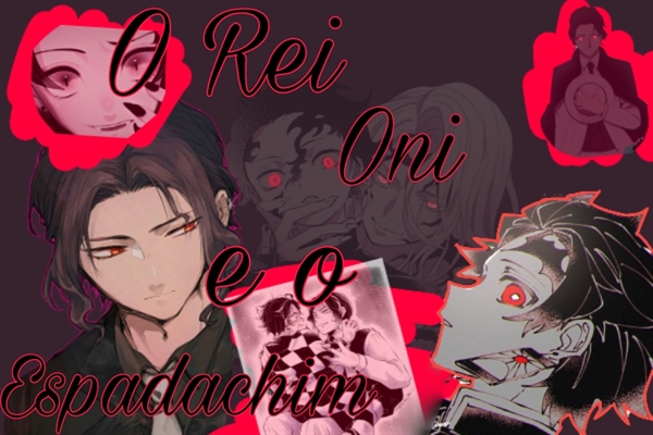 História A Oni (leitora x Kimetsu no Yaiba) (reescrevendo) - Okuni bem  vindo ao jogo - História escrita por Gi_of0 - Spirit Fanfics e Histórias