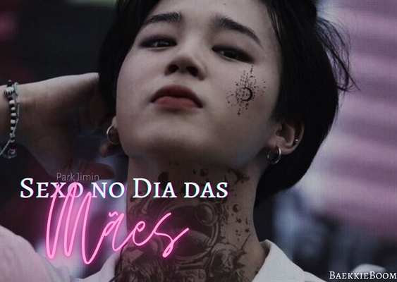 História Sex On Mothers Day Oneshot Jimin Bts História Escrita Por Baekkieboom Spirit