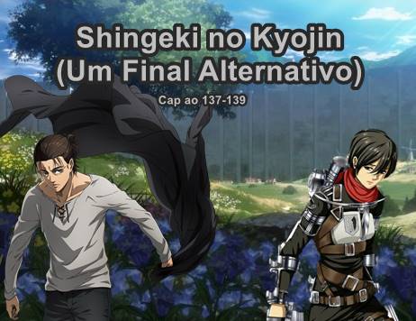 Shingeki no Kyojin 139 - O Capítulo Final  Entenda o final de Attack on  Titan - Crítica com Spoilers - Terra Nérdica