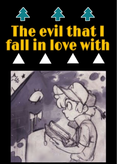 Fanfic / Fanfiction The evil that I fall in love with.(Cancelada)