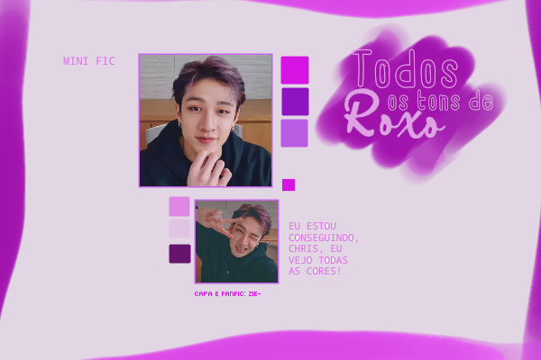 Fanfic / Fanfiction Todos os Tons de Roxo - imagine bang chan