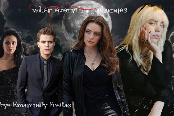 Fanfic / Fanfiction When everything changes