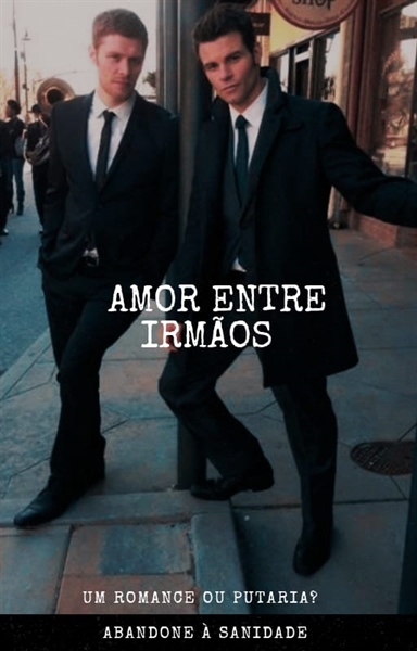 Fanfic / Fanfiction Amor entre irmãos(Klaus e Elijah Mikaelson)