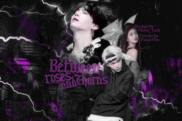 Fanfic / Fanfiction Between roses and thorns - YOONGI (BTS)