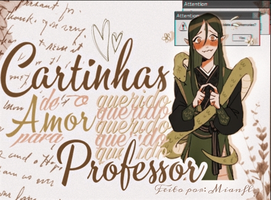 Fanfic / Fanfiction Cartinhas de amor para o querido professor