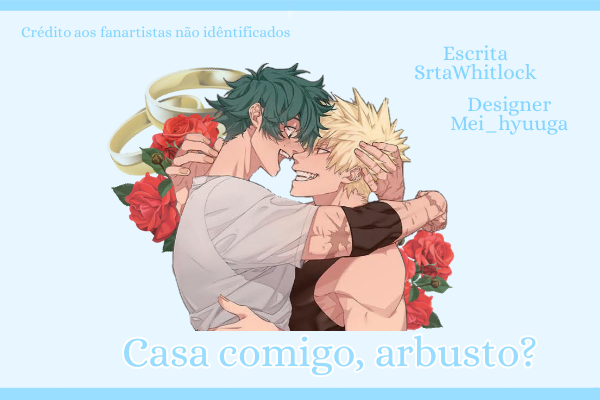 Fanfic / Fanfiction Casa comigo Arbusto?