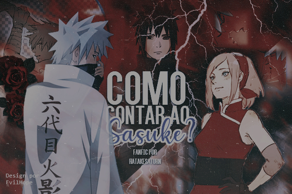 Fanfic / Fanfiction Como contar ao Sasuke?