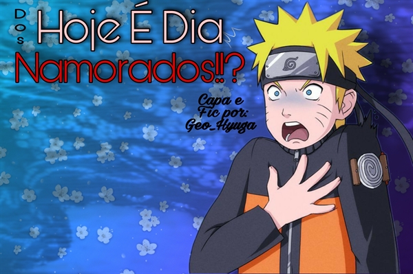 Fanfic / Fanfiction Hoje É Dia Dos Namorados!!? - NaruSasu (One Shot)