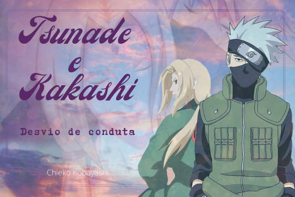 História Tradições - Kakashi Hatake ITERMINADAI - Cap. 5 - Machucada. -  História escrita por Garota_Satuno - Spirit Fanfics e Histórias