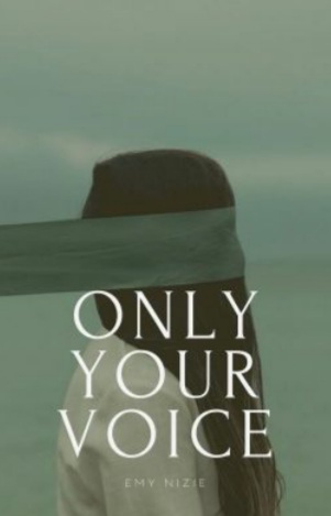 Fanfic / Fanfiction Only Your Voice
