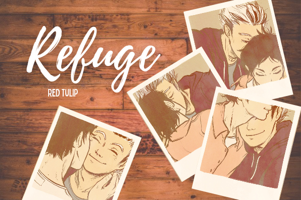 Fanfic / Fanfiction Refuge - BokuAka